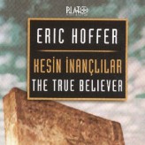 Kesin İnançlılar / Eric HOFFER