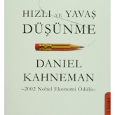 Hızlı ve Yavaş Düşünme (2011) / Daniel Kahneman