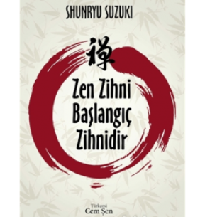 Zen Zihni Başlangıç Zihnidir (1970) / Shunryu Suzuki