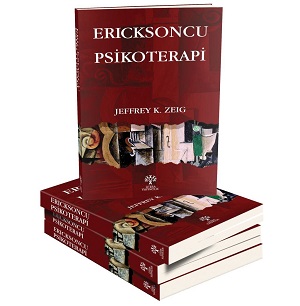 Ericksoncu Psikoterapi / Jeffrey K. Zeig
