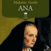 Ana / Maksim Gorki