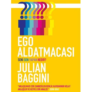 Ego Aldatmacası (2011) / Julian Baggini