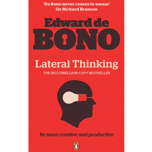 Lateral Thinking (1970) / Edward de Bono