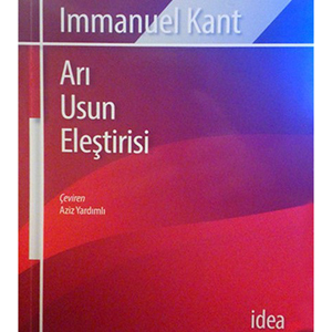 Arı Usun Eleştirisi (1781) / Immanuel Kant